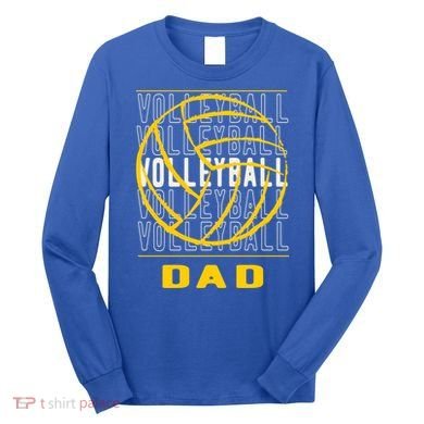 Volleyball Dad Great Gift Long Sleeve Shirt
