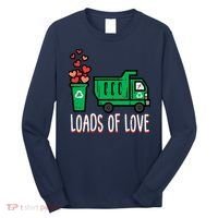 Valentines Day Garbage Truck Loads Of Love Long Sleeve Shirt thumb 0
