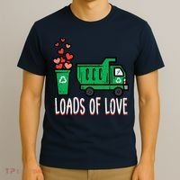 Valentines Day Garbage Truck Loads Of Love T-Shirt thumb 3