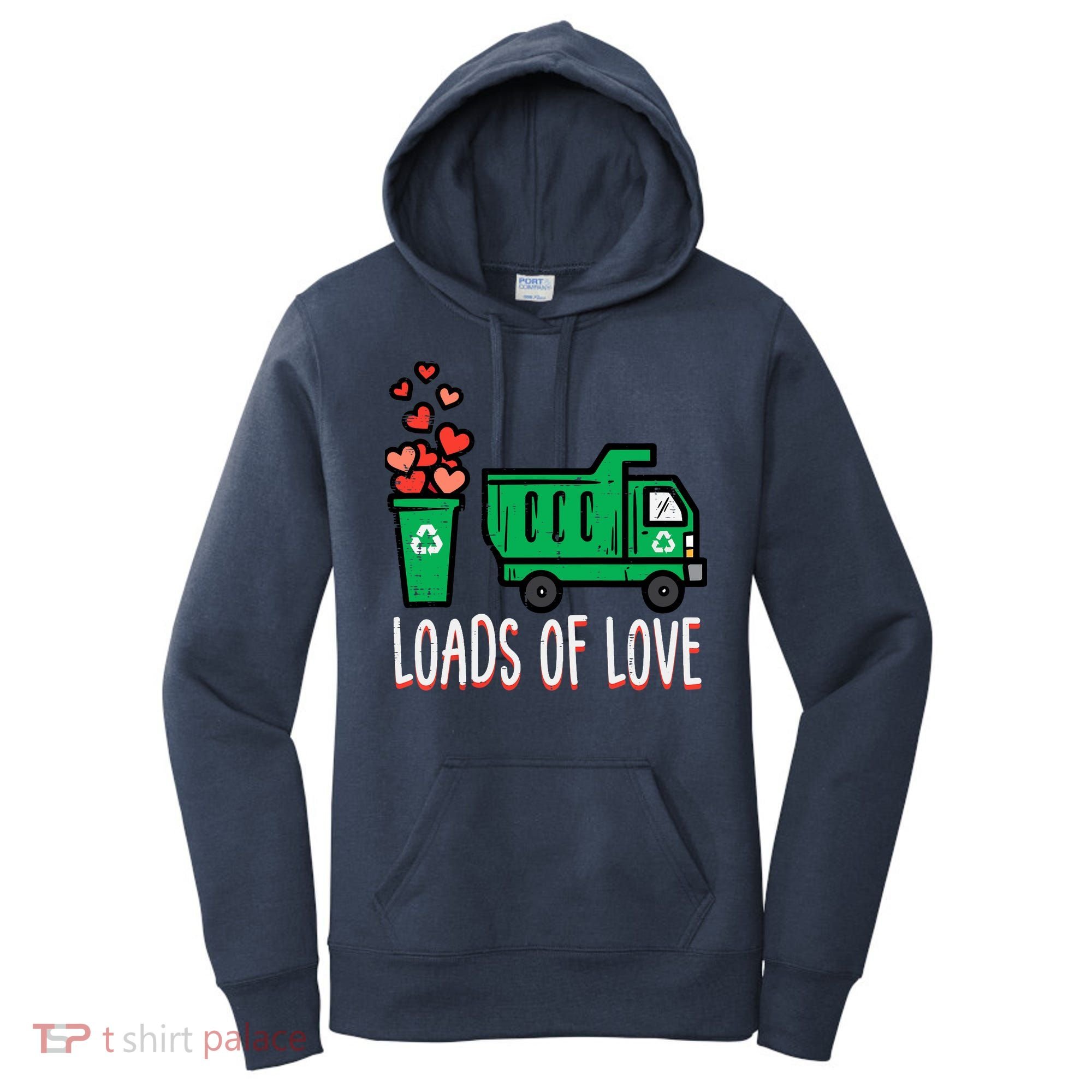 Valentines Day Garbage Truck Loads Of Love Women's Hoodie