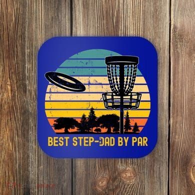 Vintage Disc Golf Dad Present Best Stepdad By Par Disk Golf Gift Coaster