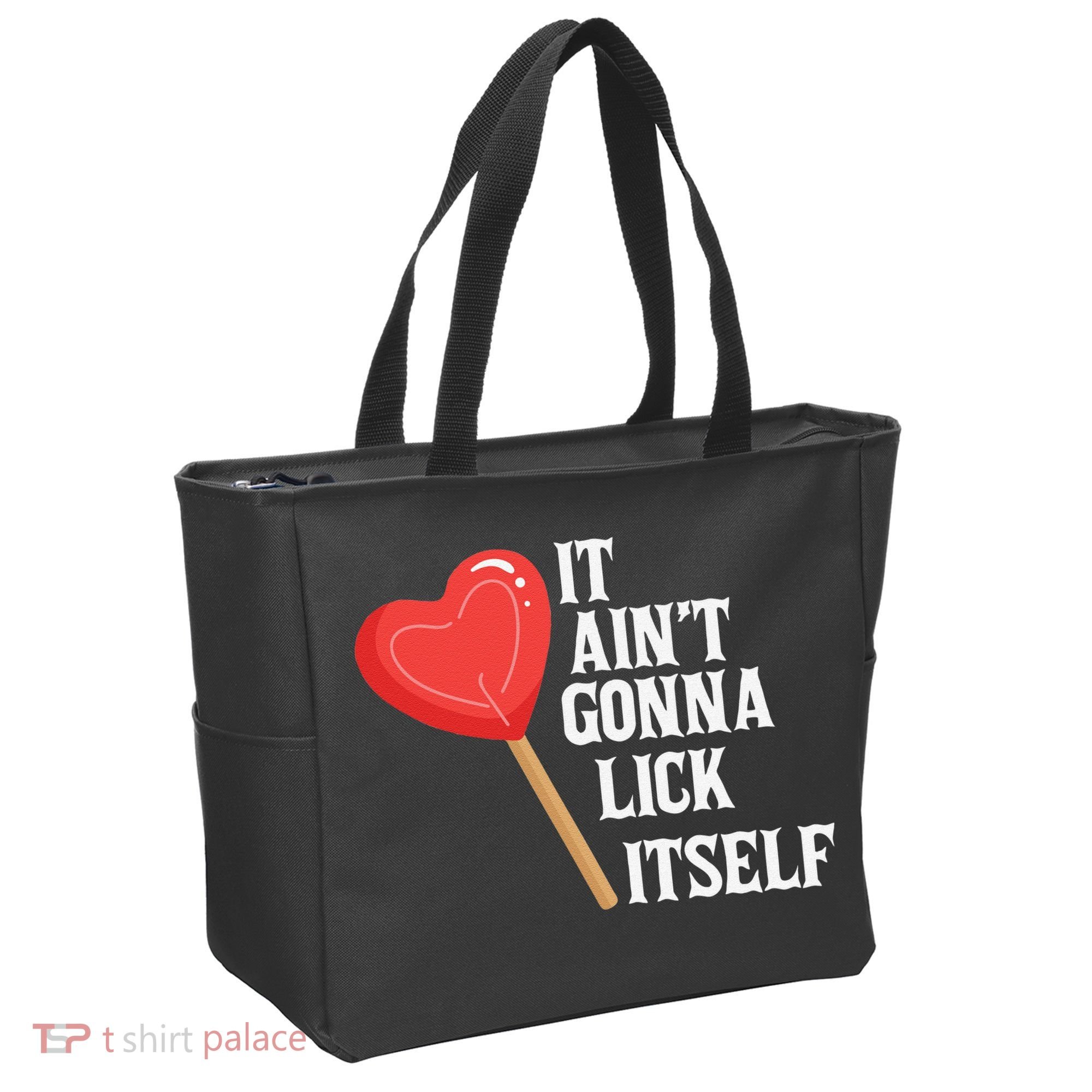 Valentine's Day Gift Cute Candy It Aint't Gonna Lick Itself Tote Bag
