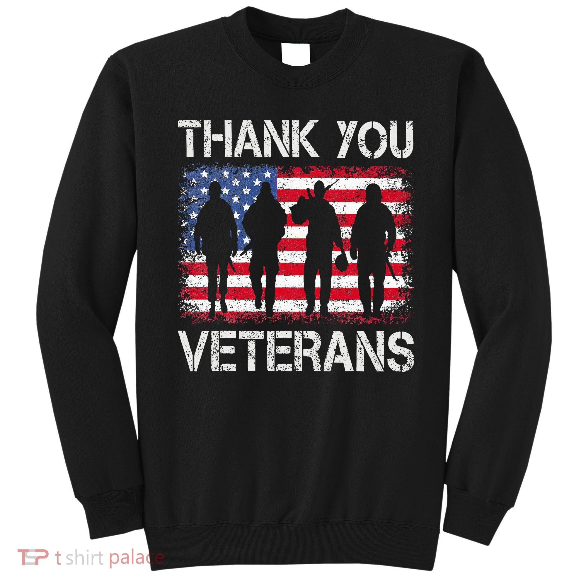 Veterans Day Gifts Thank You Veterans Proud Sweatshirt