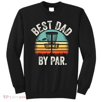 Vintage Disc Golf Dad Gift - Best Dad By Par Disk Golf Sweatshirt