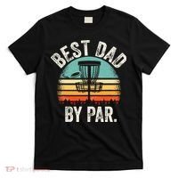 Vintage Disc Golf Dad Gift - Best Dad By Par Disk Golf T-Shirt thumb 0