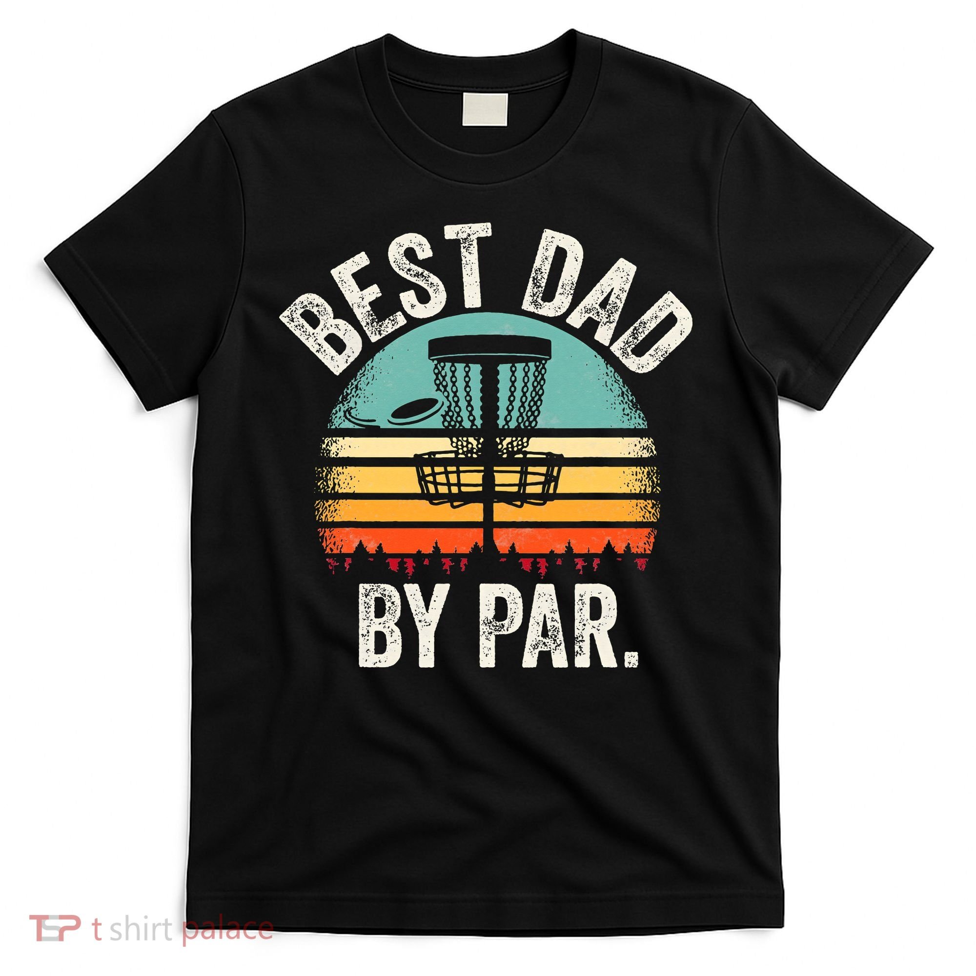 Vintage Disc Golf Dad Gift - Best Dad By Par Disk Golf T-Shirt