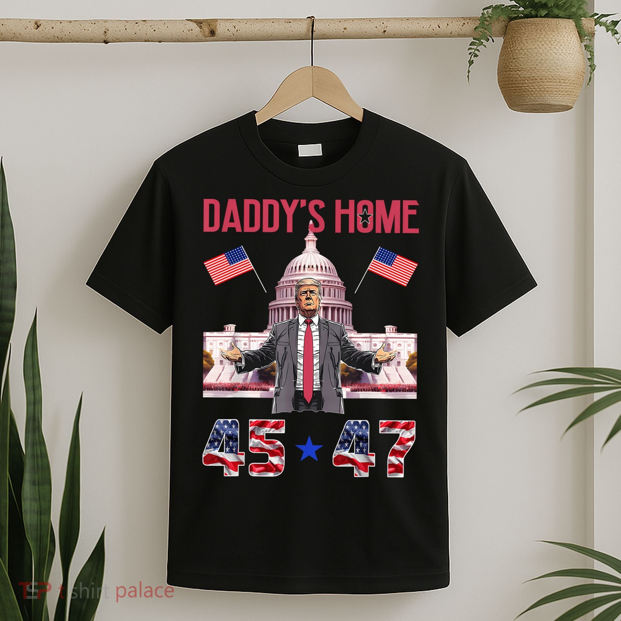 Vintage Daddys Home Trump 4547 Inauguration Day 2025 T-Shirt