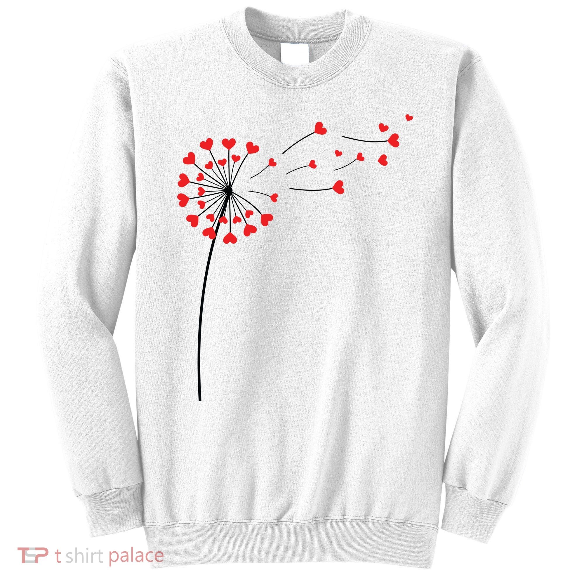 Valentines Day Heart Dandelion Cute Sweatshirt
