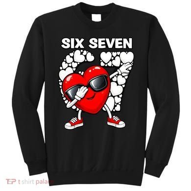 Valentines Day Hearts Dabbing Six Seven 67 Meme Sweatshirt