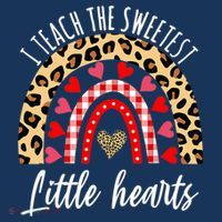 Valentines Day I Teach The Sweetest Little Hearts Teacher Sweatshirt thumb 3