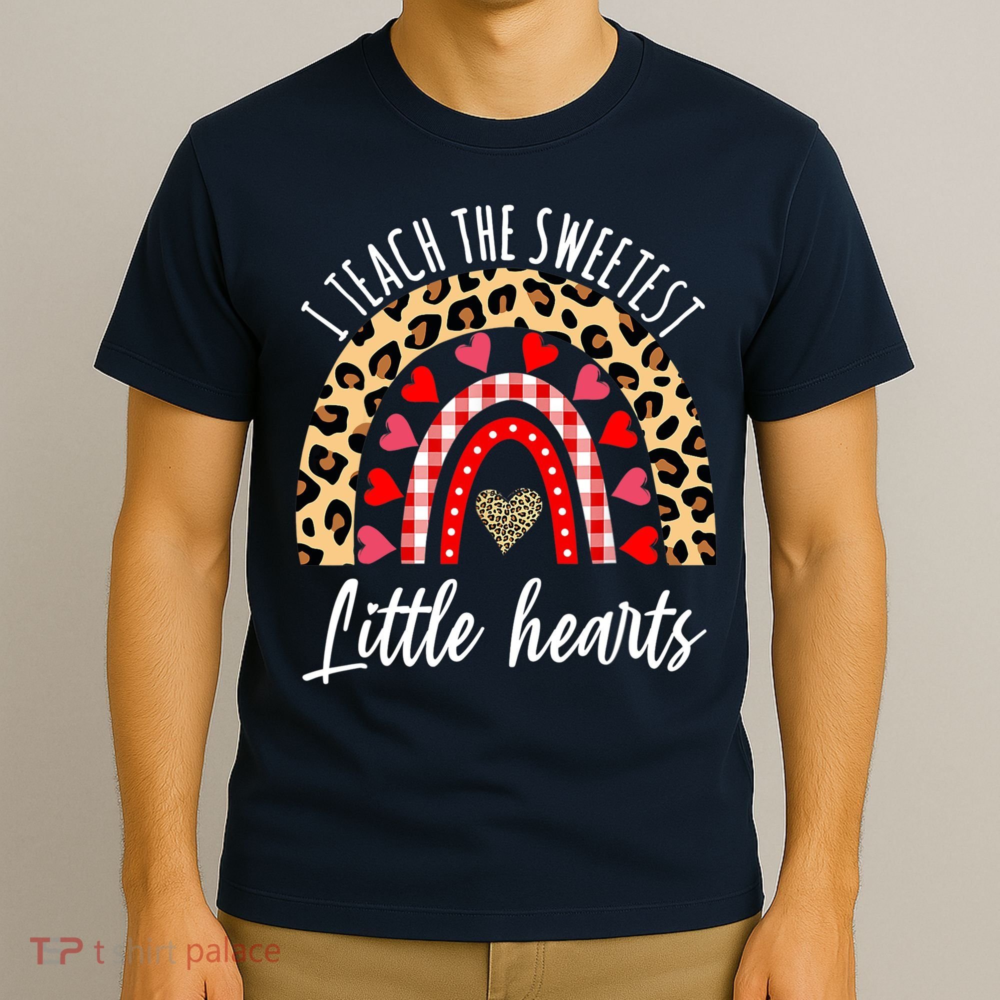 Valentines Day I Teach The Sweetest Little Hearts Teacher T-Shirt