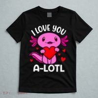 Valentines Day I Love You Alotl Axolotl T-Shirt thumb 5