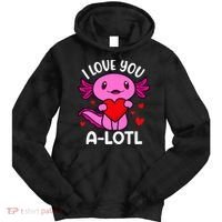 Valentines Day I Love You Alotl Axolotl Tie Dye Hoodie thumb 0