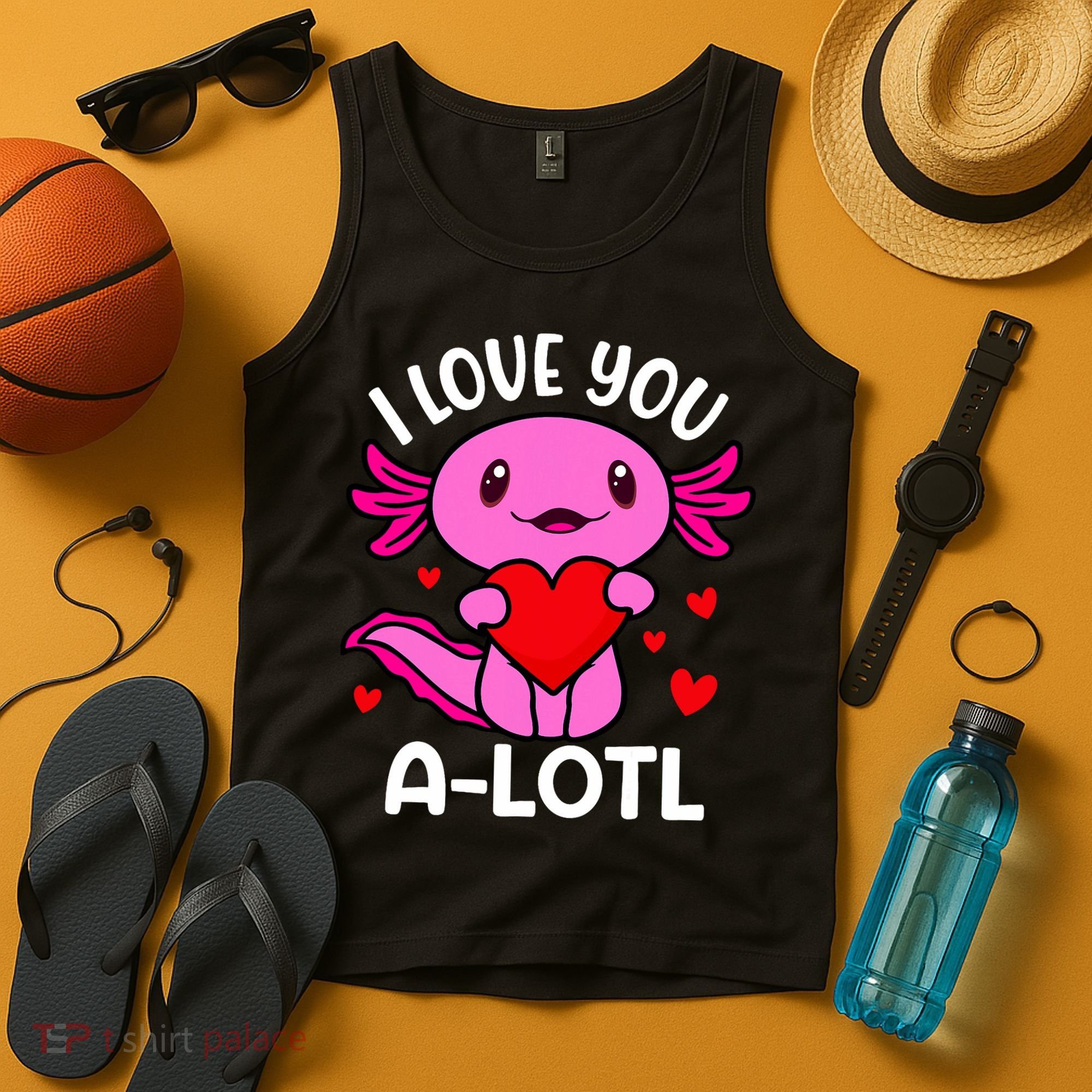 Valentines Day I Love You Alotl Axolotl Tank Top
