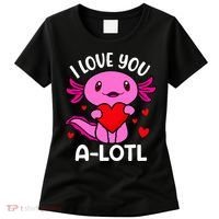 Valentines Day I Love You Alotl Axolotl Women's T-Shirt thumb 0