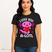 Valentines Day I Love You Alotl Axolotl Women's T-Shirt thumb 4