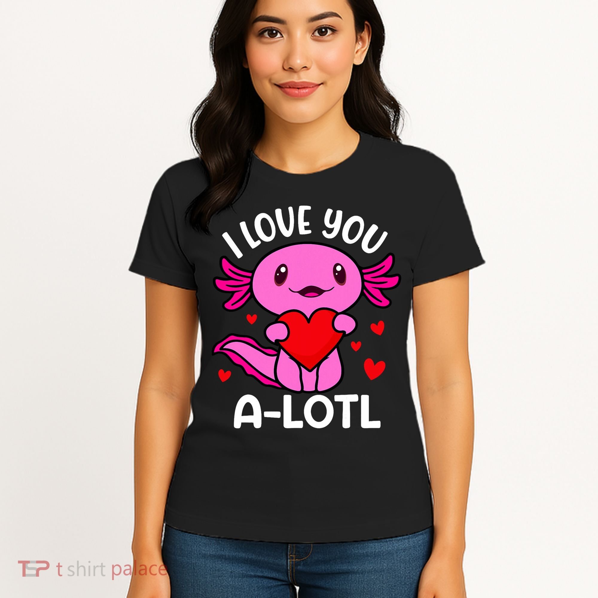 Valentines Day I Love You Alotl Axolotl Women's T-Shirt