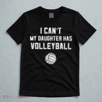 Volleyball Dad Men I Can't My Daughter Has Volleyball Mom TShirt T-Shirt thumb 5