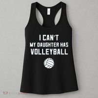 Volleyball Dad Men I Can't My Daughter Has Volleyball Mom Women's Tank Top thumb 3