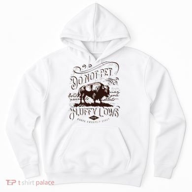 Vintage Do Not Pet The Fluffy Cows American Bison Hoodie