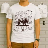 Vintage Do Not Pet The Fluffy Cows American Bison T-Shirt thumb 6