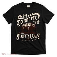 Vintage Do Not Pet the Fluffy Cows American Bison T-Shirt thumb 0