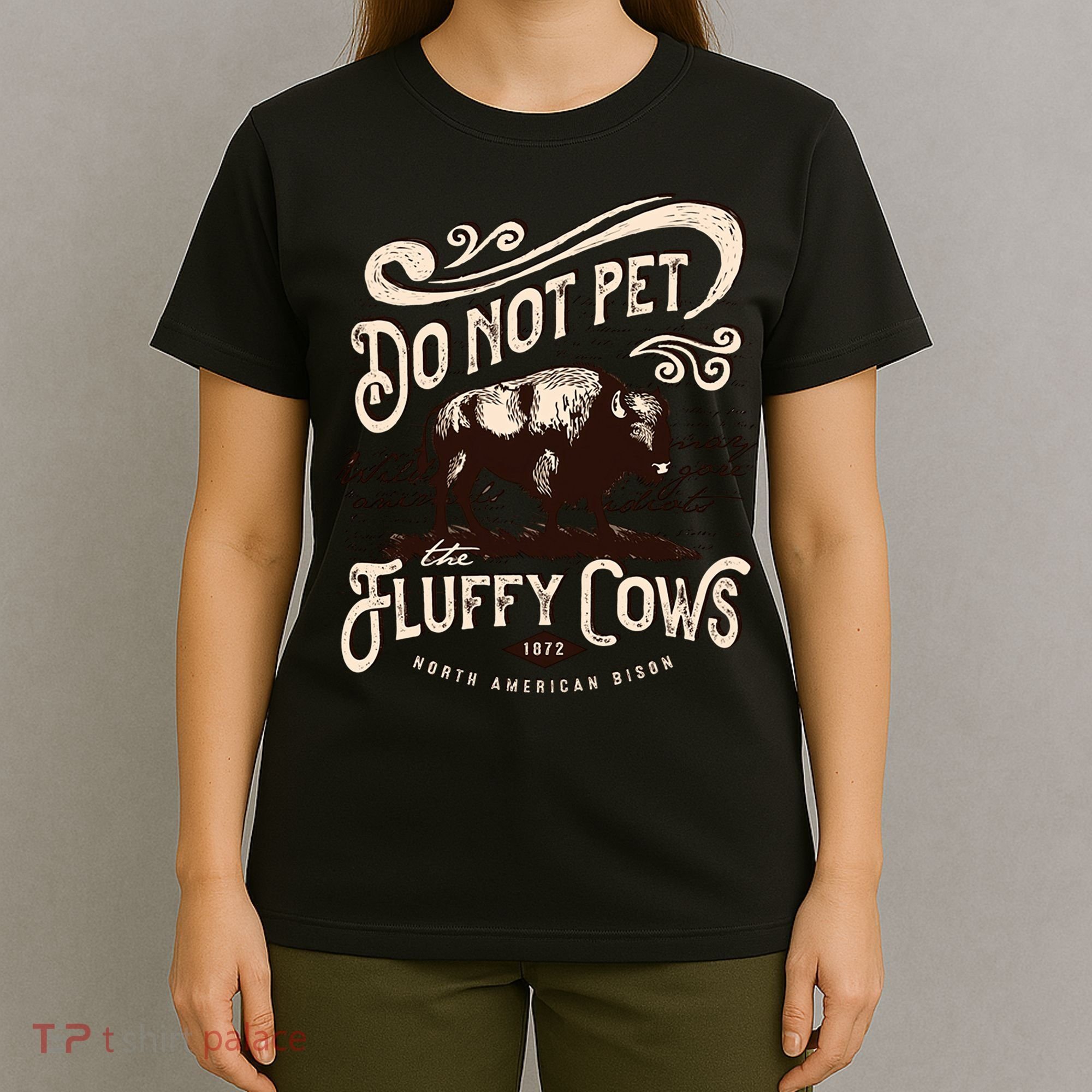 Vintage Do Not Pet the Fluffy Cows American Bison T-Shirt