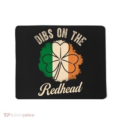 Vintage Dibs On The Redhead Irish St PatrickS Day Shamrock Mousepad