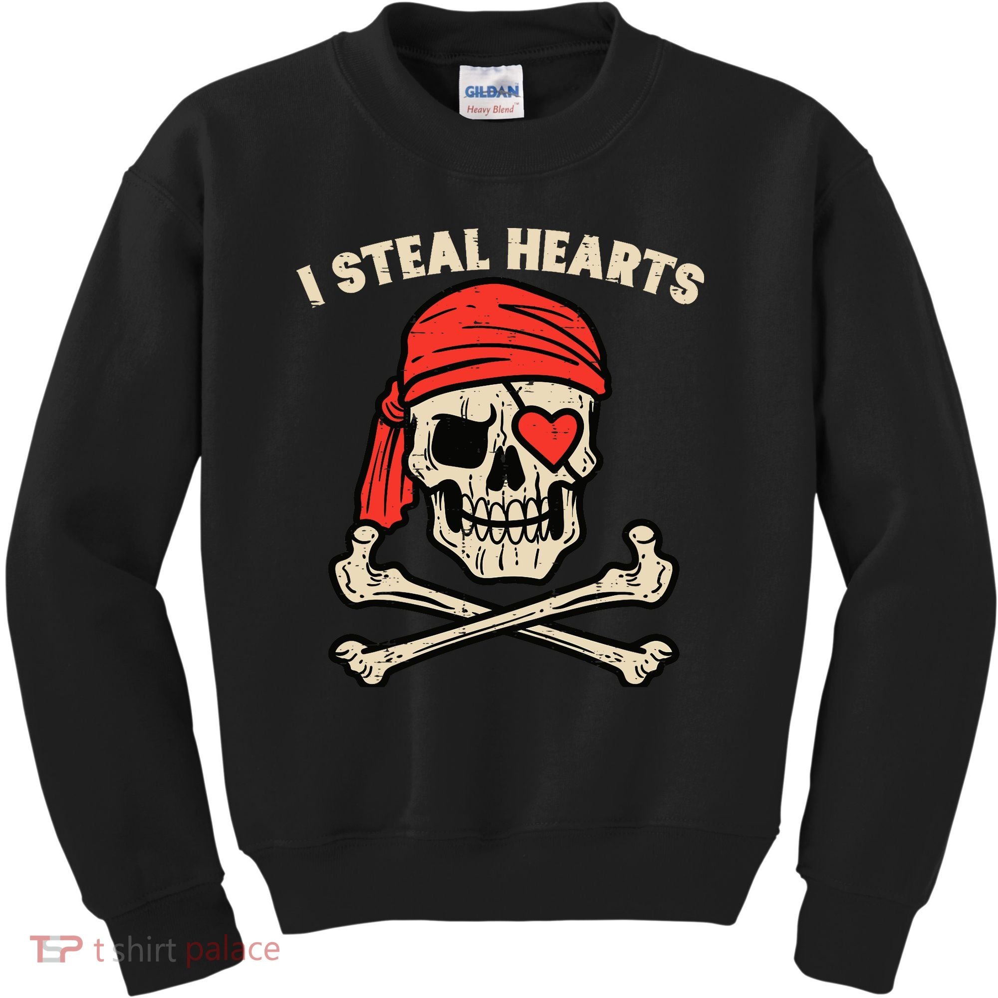 Valentines Day Pirate I Steal Hearts Cool Kids Sweatshirt