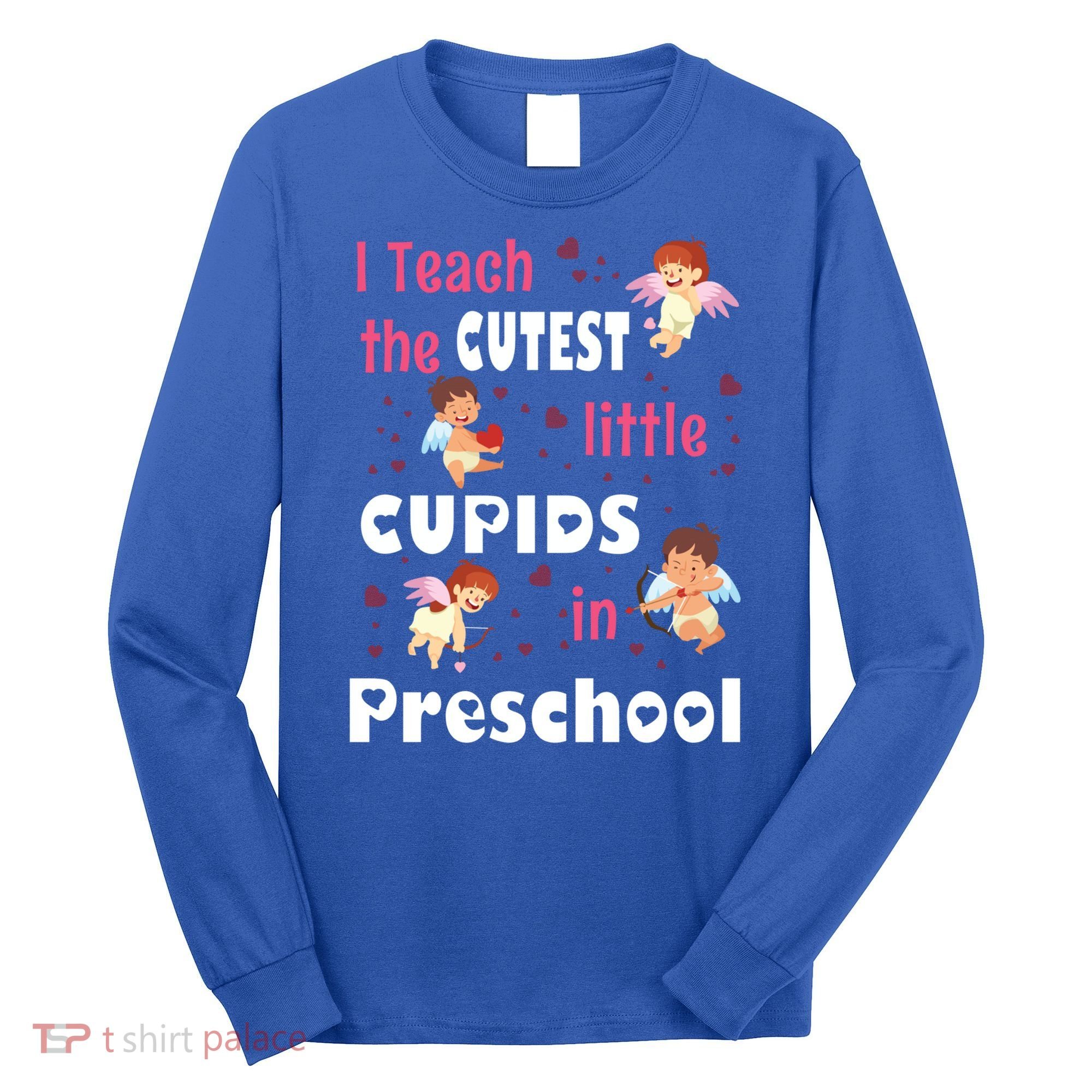 Valentines Day Preschool Teacher Gift For Teachers In Love Gift Long Sleeve Shirt