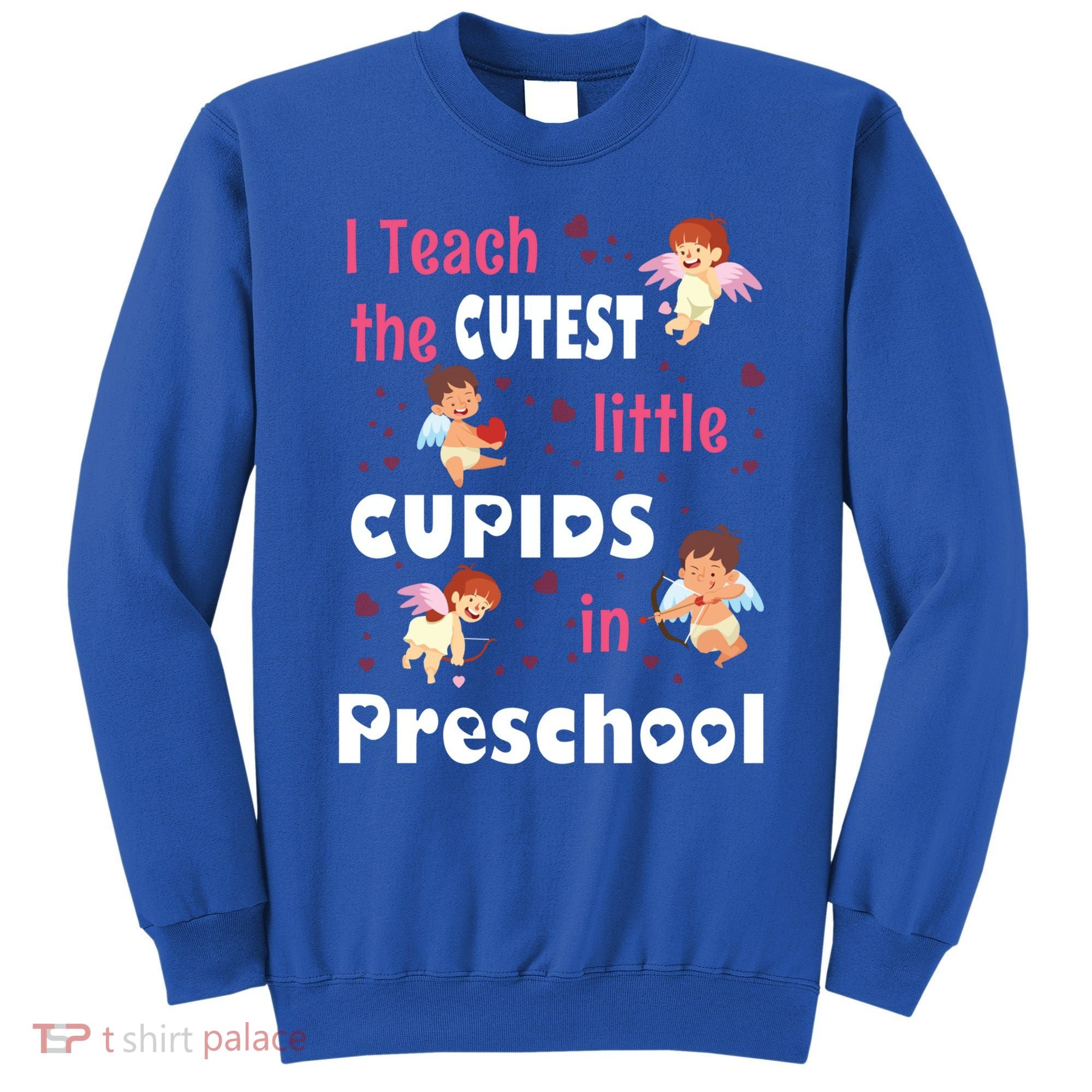 Valentines Day Preschool Teacher Gift For Teachers In Love Gift Sweatshirt