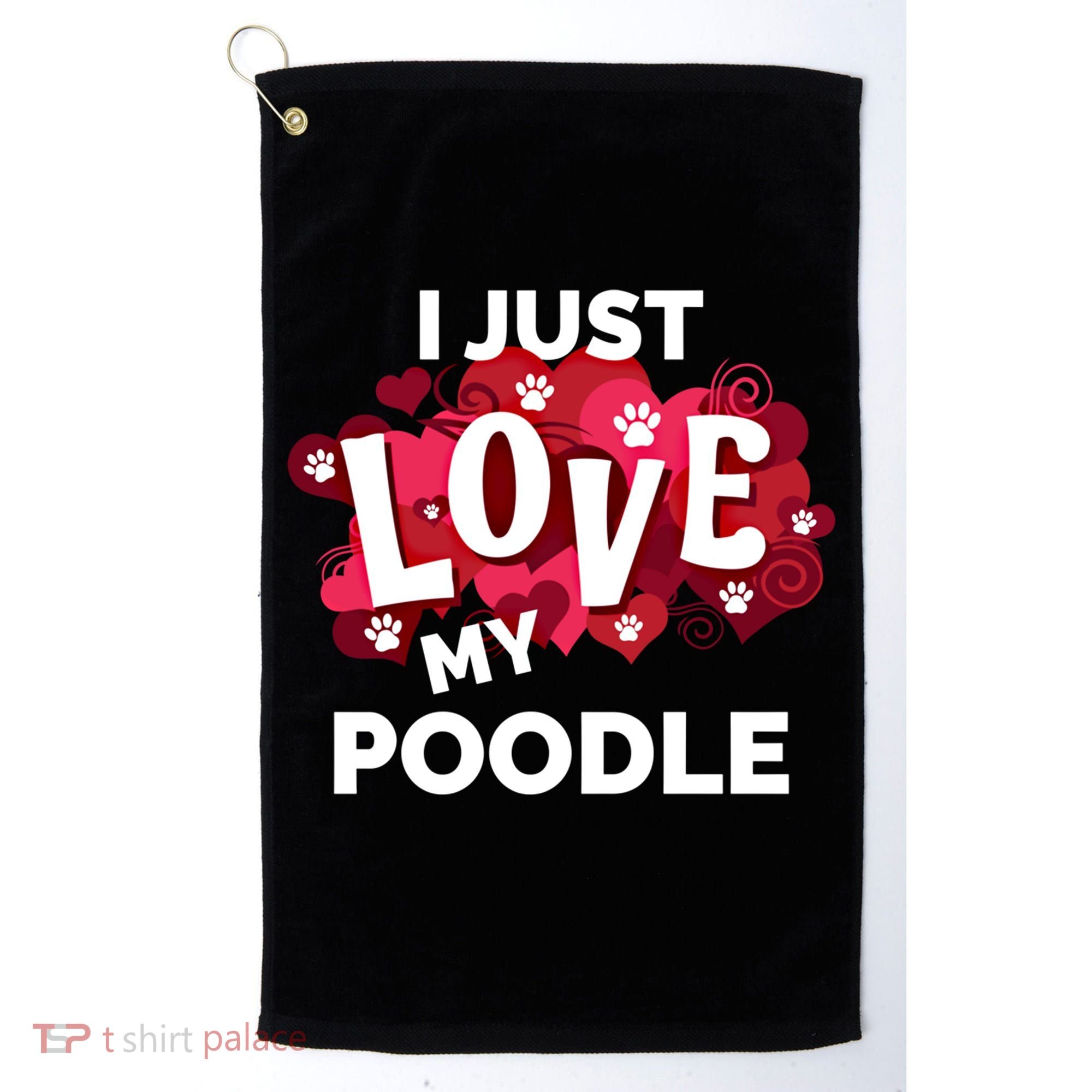 Valentine's Day Poodle Dog Love Gift Meaningful Gift Golf Towel