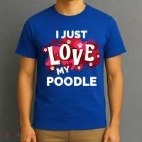 Valentine's Day Poodle Dog Love Gift Meaningful Gift T-Shirt thumb 3