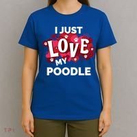 Valentine's Day Poodle Dog Love Gift Meaningful Gift T-Shirt thumb 4