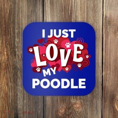 Valentine's Day Poodle Dog Love Gift Meaningful Gift Coaster