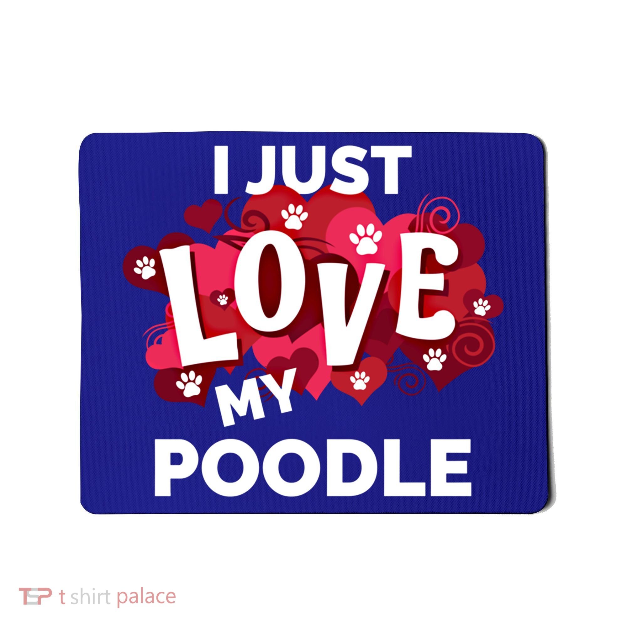 Valentine's Day Poodle Dog Love Gift Meaningful Gift Mousepad