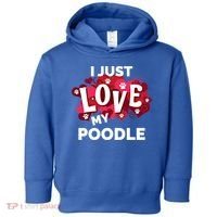 Valentine's Day Poodle Dog Love Gift Meaningful Gift Toddler Hoodie thumb 0