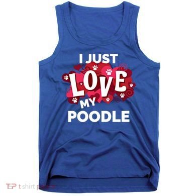 Valentine's Day Poodle Dog Love Gift Meaningful Gift Tank Top