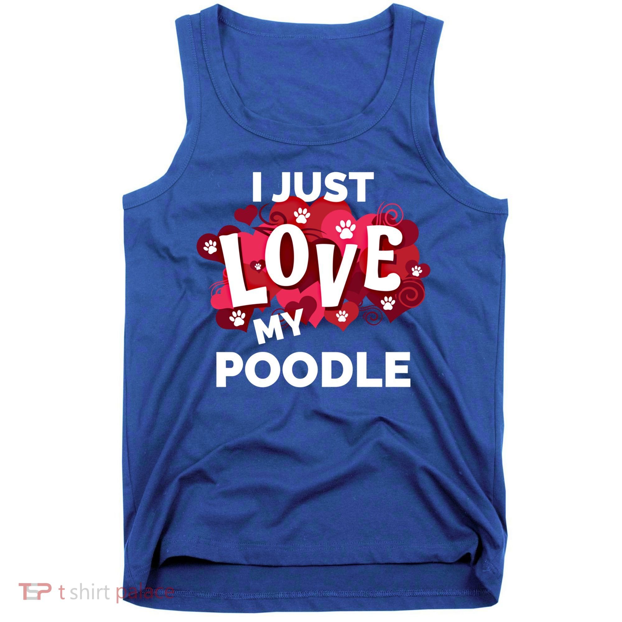 Valentine's Day Poodle Dog Love Gift Meaningful Gift Tank Top