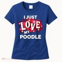 Valentine's Day Poodle Dog Love Gift Meaningful Gift Women's T-Shirt thumb 0