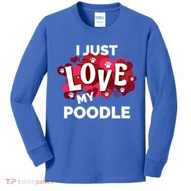 Valentine's Day Poodle Dog Love Gift Meaningful Gift Kids Long Sleeve Shirt