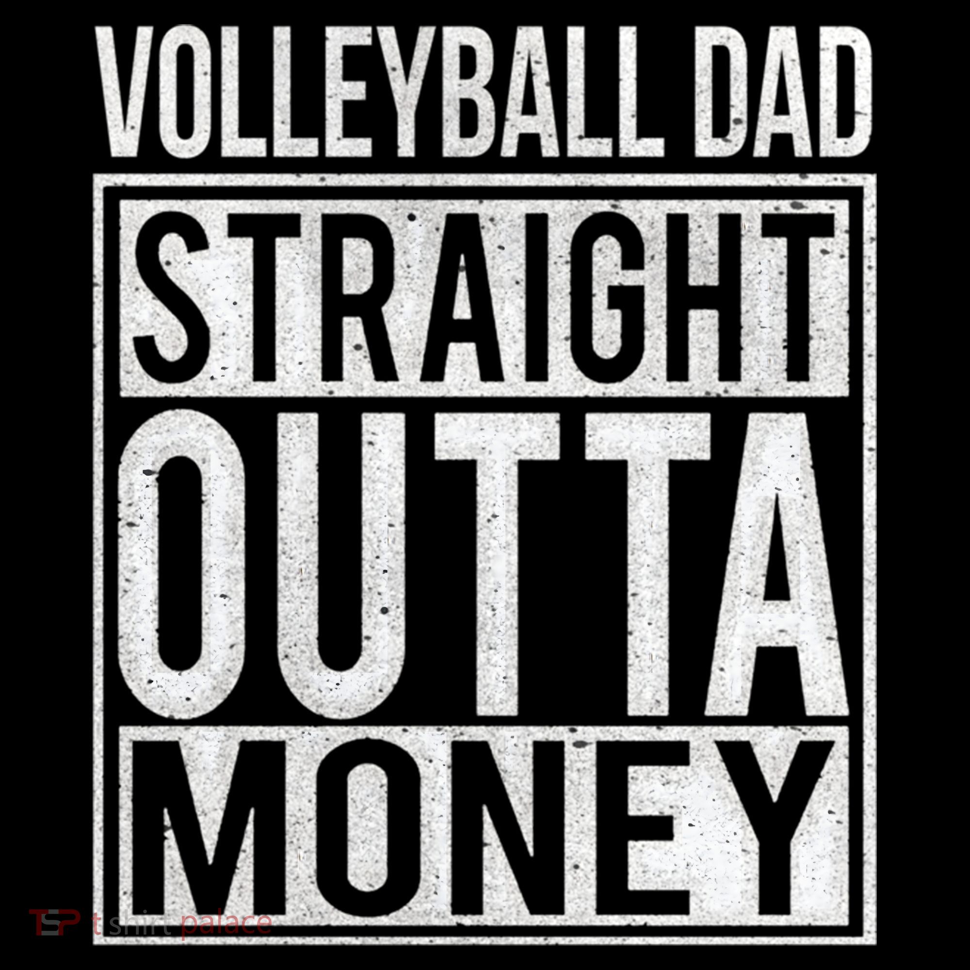 Volleyball Dad Straight Outta Money Gift I Funny Gift Idea Gift Coffee Mug