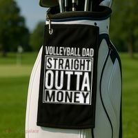 Volleyball Dad Straight Outta Money Gift I Funny Gift Idea Gift Golf Towel thumb 2