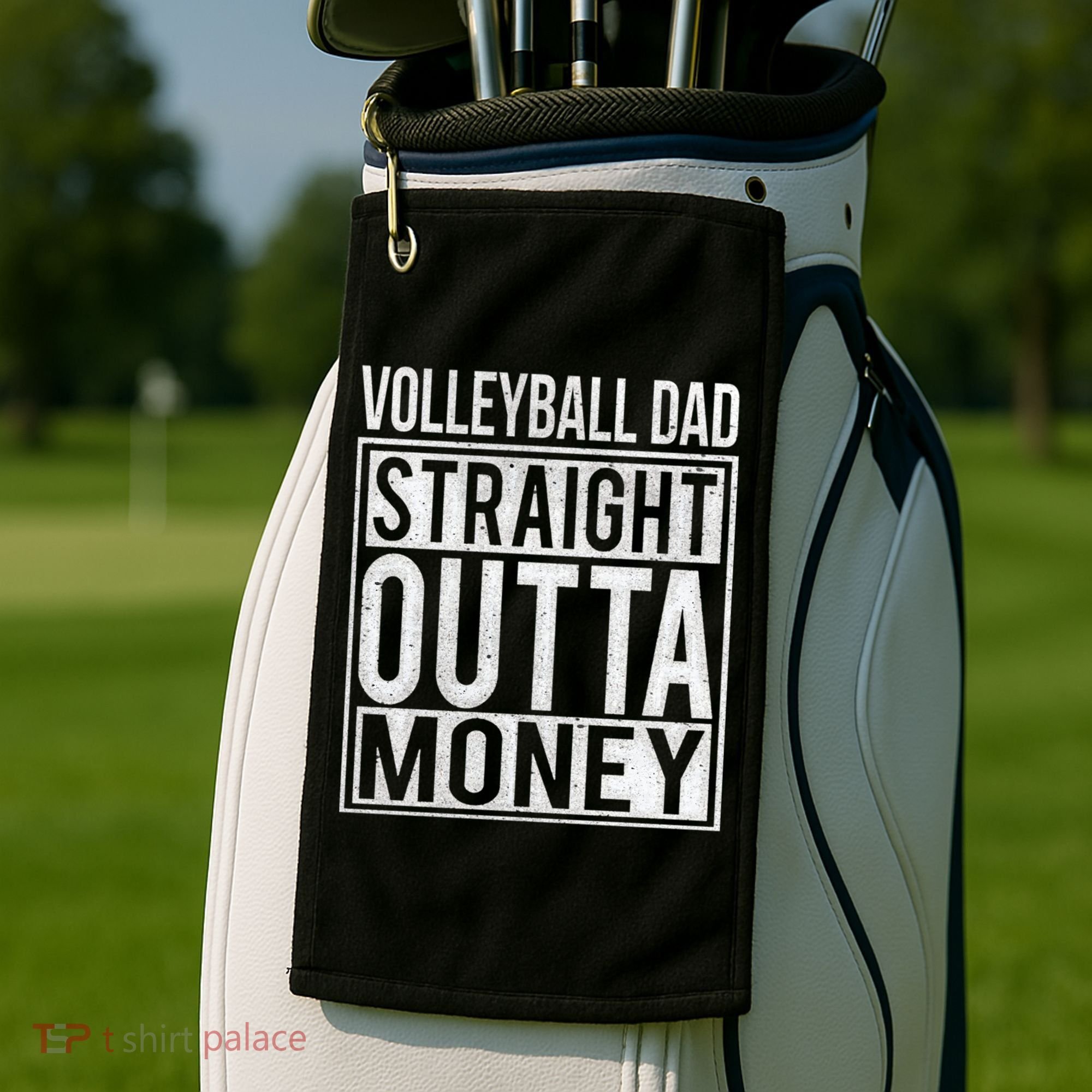 Volleyball Dad Straight Outta Money Gift I Funny Gift Idea Gift Golf Towel
