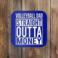 Volleyball Dad Straight Outta Money Gift I Funny Gift Idea Gift Coaster thumb 0