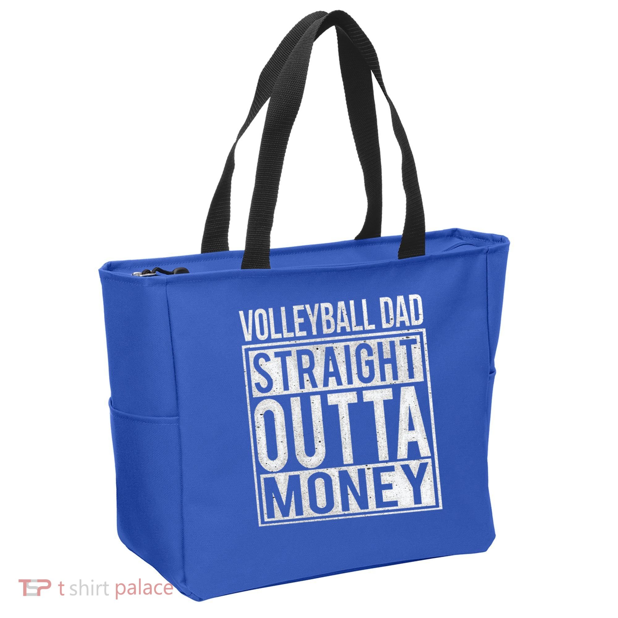 Volleyball Dad Straight Outta Money Gift I Funny Gift Idea Gift Tote Bag