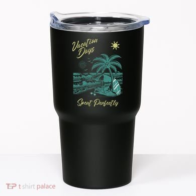 Vacation Days Spent Perfectly Beach T Tumbler