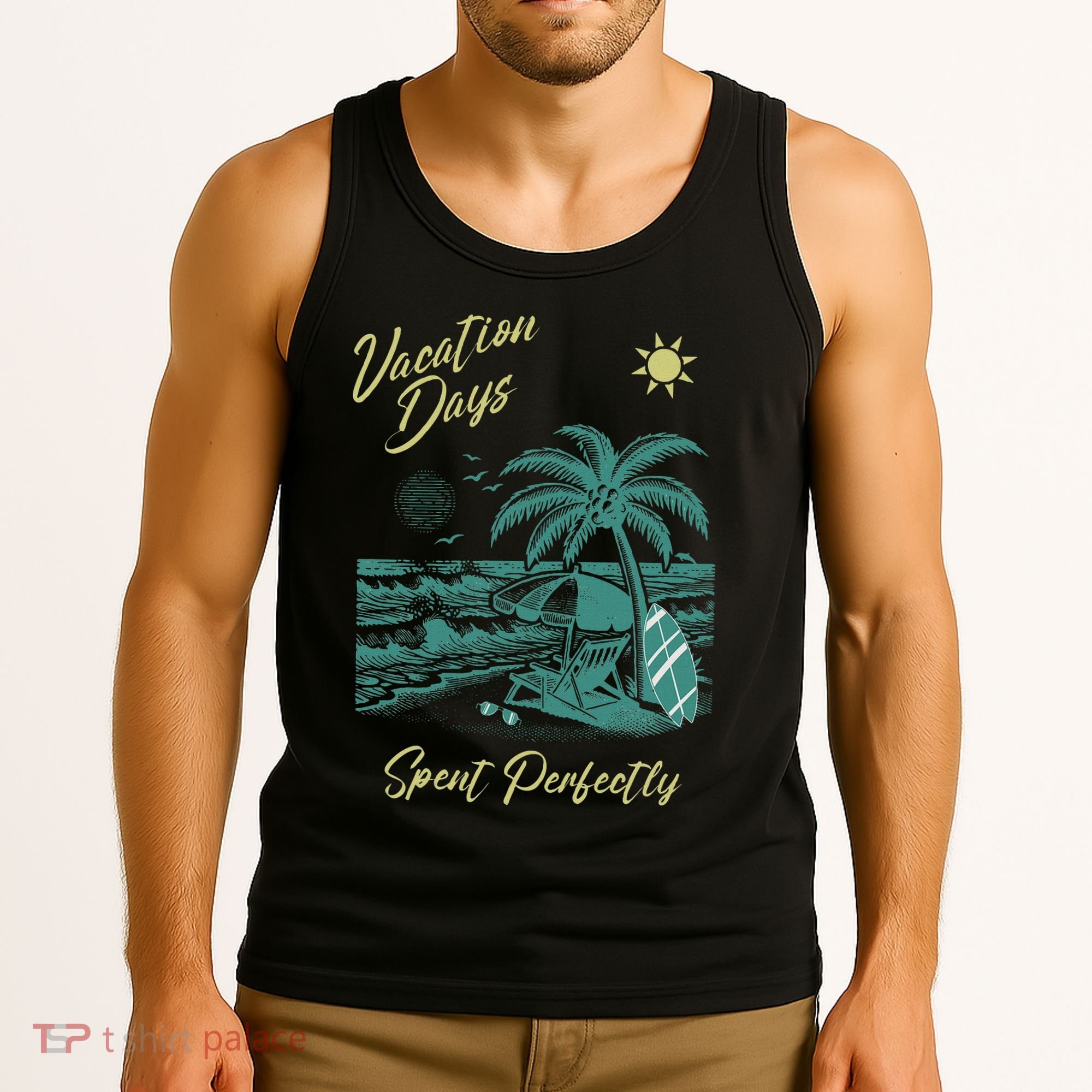 Vacation Days Spent Perfectly Beach T Tank Top
