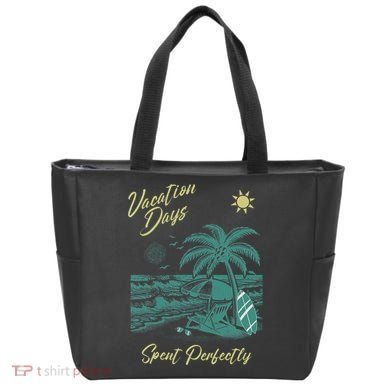 Vacation Days Spent Perfectly Beach T Tote Bag