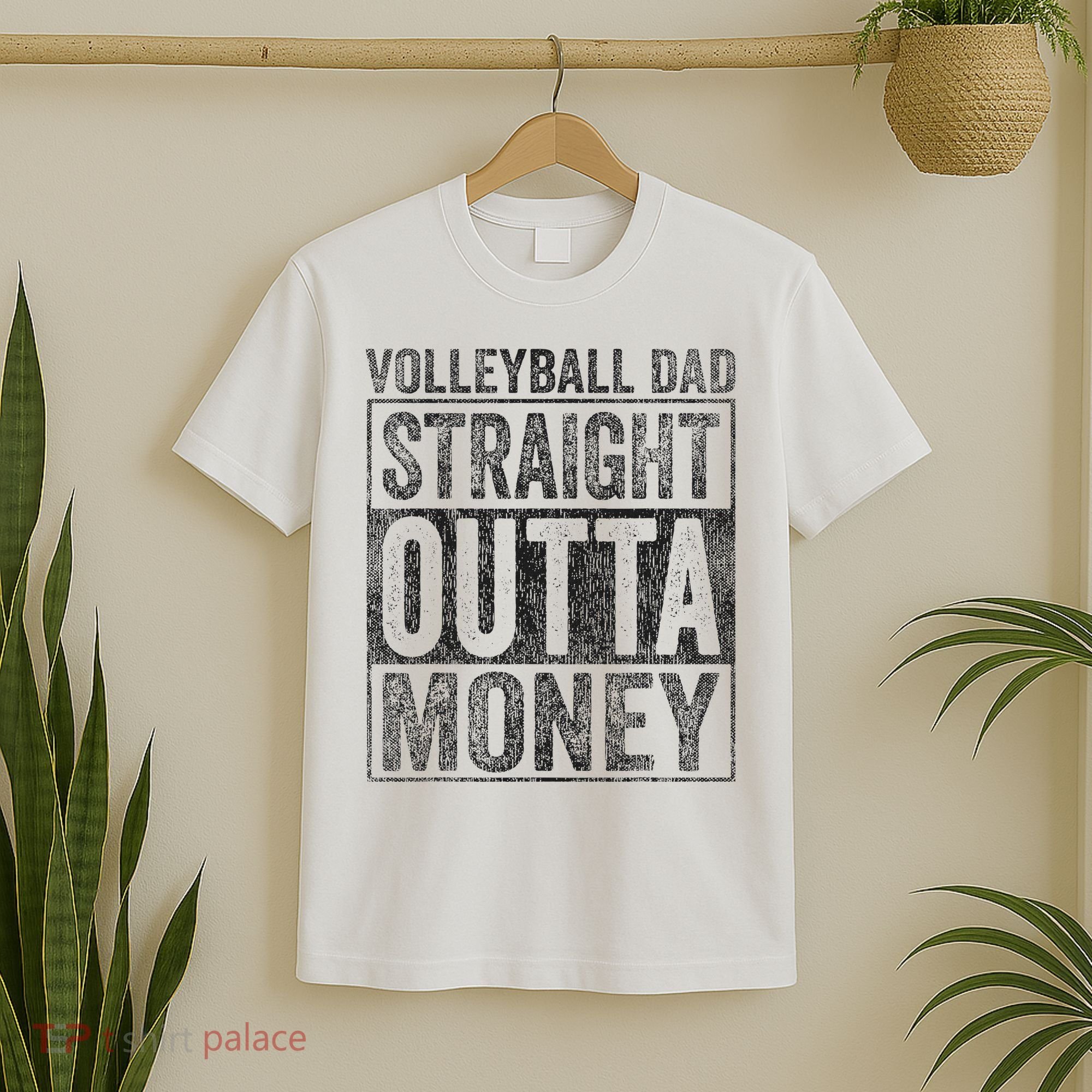 Volleyball Dad Straight Outta Money Volleyball Dad T-Shirt
